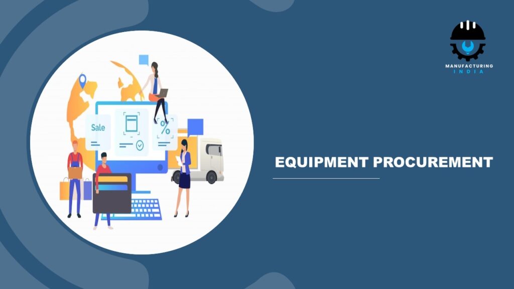 Equipment Procurement to Setup Plant